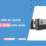 Hướng dẫn sử dụng máy cắt laser đơn giản